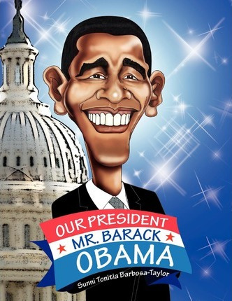 Libro Our President Mr. Barack Obama - Sunni Tonitia Barb...