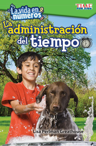 Libro: La Vida En Números: La Administración Del Tiempo (lif