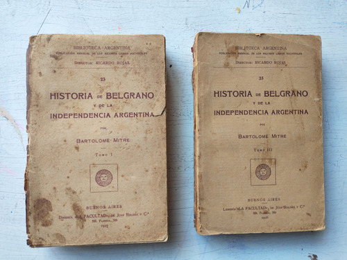 Historia De Belgrano Y De La Independencia Argentina T 1 Y 3