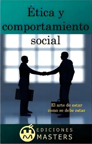 Tica Y Comportamiento Social, De Adolfo Perez Agusti. Editorial Createspace Independent Publishing Platform, Tapa Blanda En Español