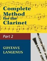 Libro Complete Method For The Clarinet - Gustave Langenus