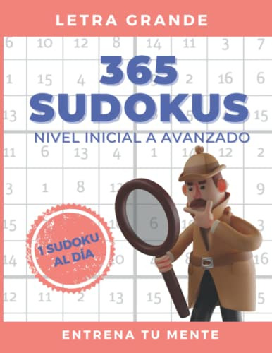 365 Sudokus De Nivel Inicial A Avanzado Libro De Sudokus Par