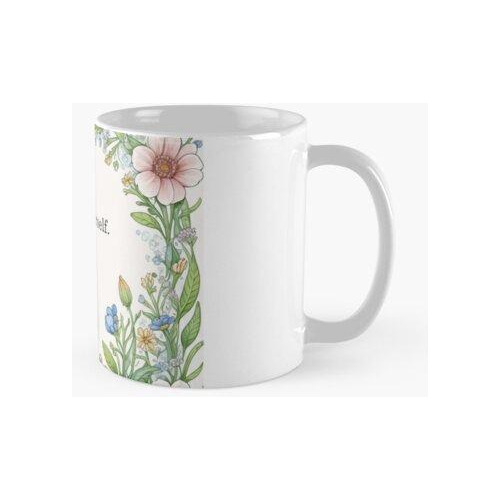 Taza Cita Inspiradora, Arte En Acuarela, Naturaleza, Flores 