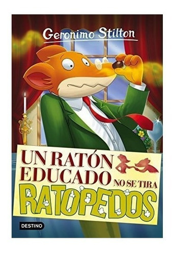 Un Raton Educado No Se Tira Ratopedos