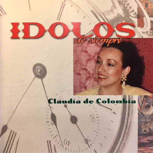 Cd Claudia De Colombia Idolos De Siempre