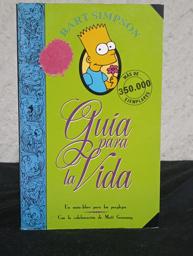 Guía Para La Vida (bart Simpson) - Groening, Matt (Usado)