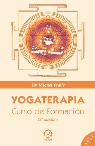 Libro Yogaterapia. Manual De Formación