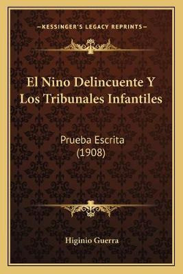 Libro El Nino Delincuente Y Los Tribunales Infantiles - H...