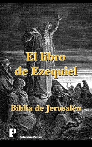 El Libro De Ezequiel (biblia De Jerusalén)