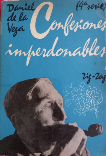 Confesiones Imperdonables Cuarta Serie - Daniel De La Vega