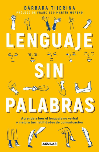 Lenguaje Sin Palabras: Aprende A Leer El Lenguaje No