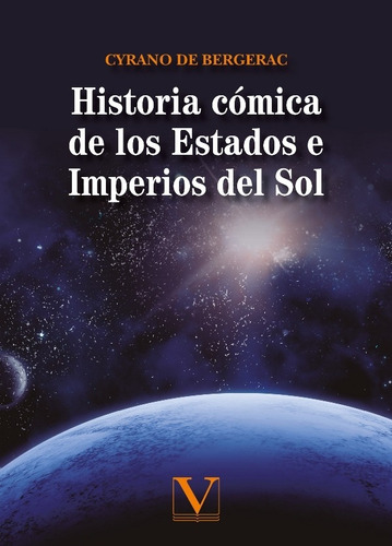 Historia Cómica De Los Estados E Imperios Del Sol