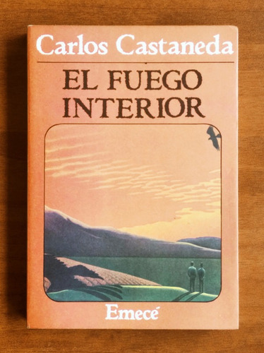 El Fuego Interior / Carlos Castaneda