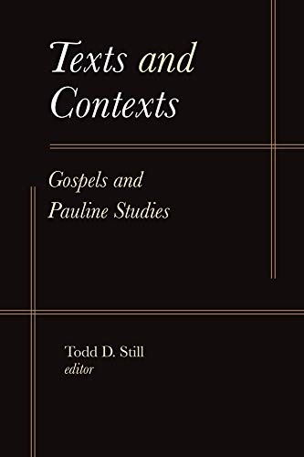 Texts And Contexts Gospels And Pauline Studies