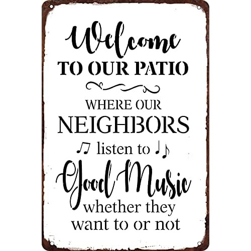 Bienvenido Nuestro Patio Donde Nuestros Vecinos Escucha...
