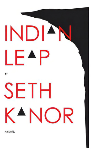 Indian Leap, De Kanor, Seth. Editorial Heliotrope Books Llc, Tapa Blanda En Inglés