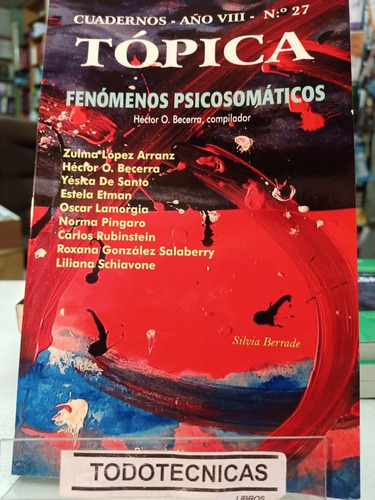 Fenomenos Psicosomaticos  - Topica Nro 27  -rv