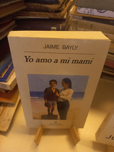 Jaime Bayly - Yo Amo A Mi Mami