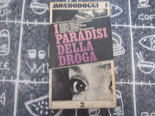 I Paradisi Della Droga - Autor: Varios - Ed: Sei