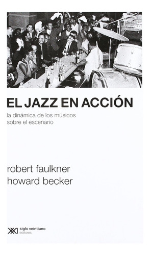 Jazz En Accion, El - Faulkner, Beckder