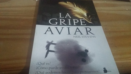 La Gripe Aviar | Neil Stevens - Sirio Excelente Estado