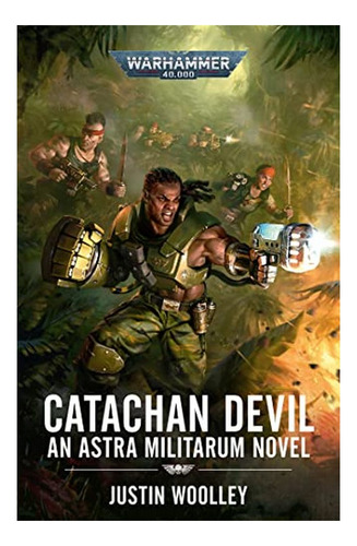 Catachan Devil - Justin Woolley. Eb5