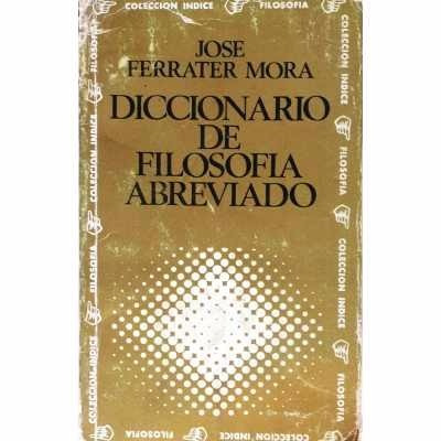 Diccionario De Filosofia Ferrater Mora