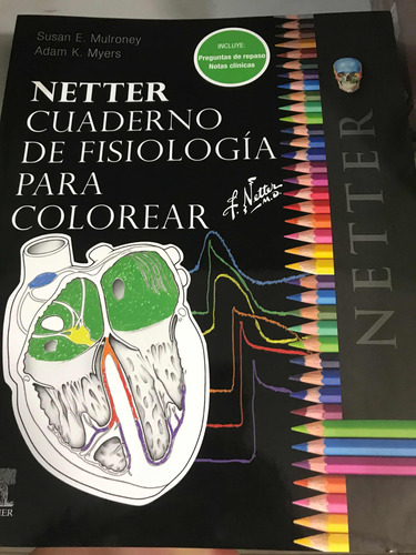 Netter Cuaderno De Fisiología Para Colorear., Mulroney, S.