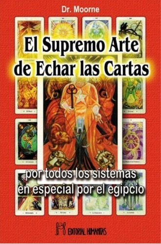 El Supremo Arte De Echar Las Cartas