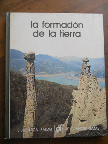 La Formacion De La Tierra. Biblioteca Salvat Grandes Temas