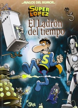 El Ladron Del Tiempo Lopez Fernandez, Juan B Comic