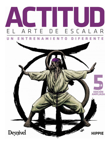 Actitud El Arte De Escalar - Andujar Carsi Hippie Juan Jose