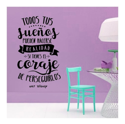 Vinilo Decorativo Pared Frase Walt Disney Todos Tus Sueños