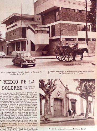 Ciudad De Dolores Cumple Un Siglo Y Medio En 1968 La Prensa