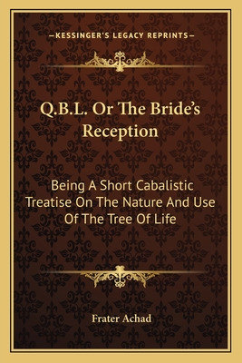 Libro Q.b.l. Or The Bride's Reception: Being A Short Caba...