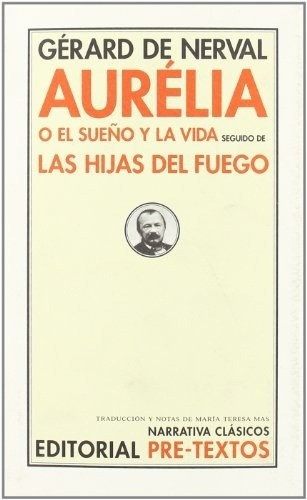 Aurelia O El Sueño Y La Vida - Gerard De Nerval