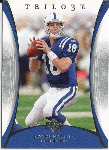 2007 Upper Deck Trilogy #41 Peyton Manning Qb Colts 