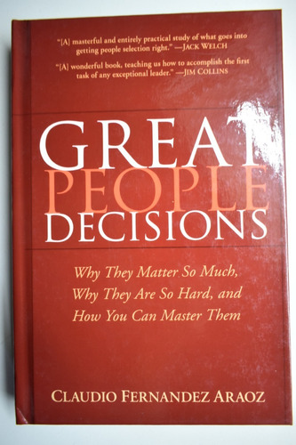 Great People Decisions: Why They Matter So Much, Why Thec154