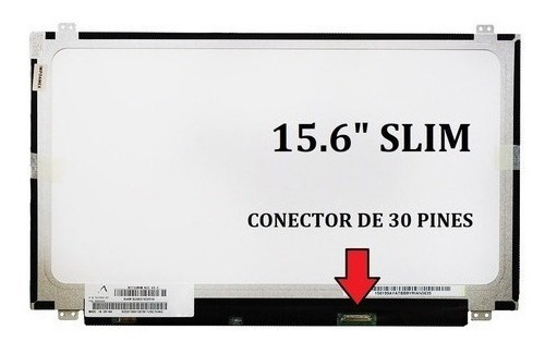 Pantalla 15.6  Slim 30 Pines Clase B