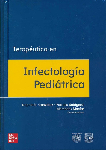 Terapéutica En Infectología Pediátrica. González