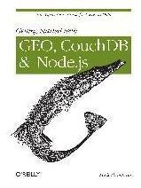 Getting Started With Geo, Couchdb, And Node.js - Mick Tho...