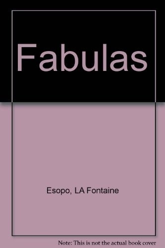 Fabulas Coleccion Cosmos - Esopo , La Fontaine , Iriarte , S