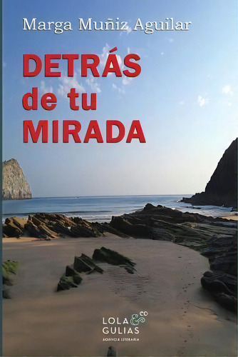 Detr S De Tu Mirada, De Marga Muniz Aguilar. Editorial Createspace Independent Publishing Platform, Tapa Blanda En Español