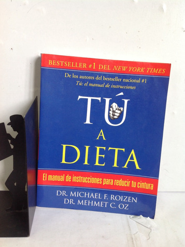 Tú A Dieta - Michael Roizental - Mehmet Oz - Ed. Vintage