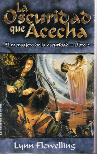 La Oscuridad Que Acecha - El Mensajero De La Oscuridad T2