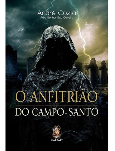 Livro O Anfitrião Do Campo Santo