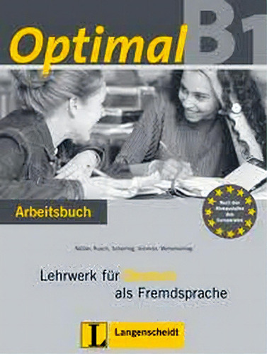 Optimal B1 Arbeitsbuch C/cd   -ejercicios--, De 346847062-2. Editorial Varios