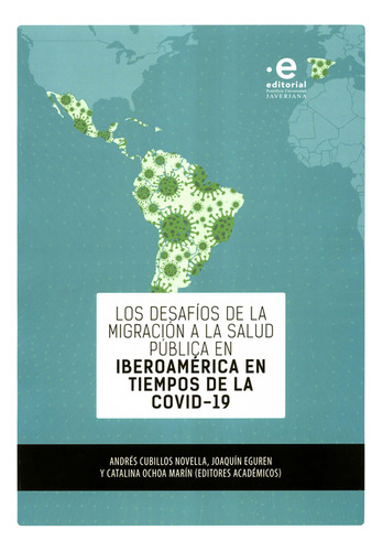 Desafíos De La Migración A La Salud Pública En Iberoamerica 