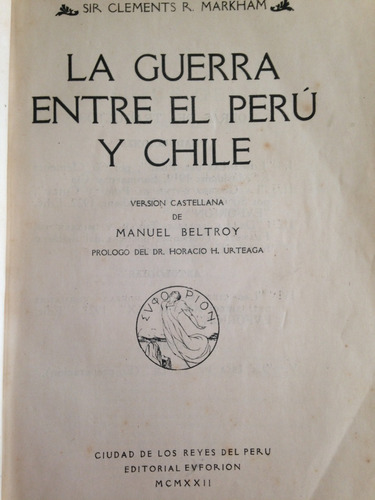 Guerra Del Pacífico Markham Peru Chile 1922 Mapas