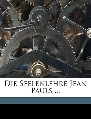 Libro Die Seelenlehre Jean Pauls ... - Mller, Josef